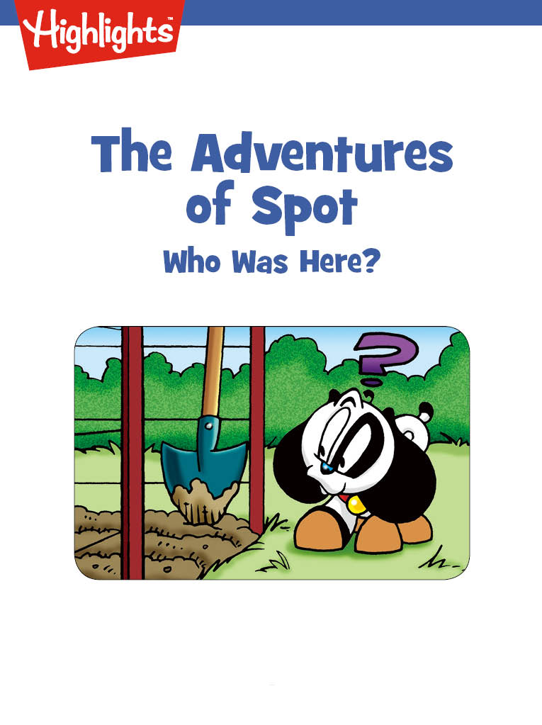 The Adventures of Spot: Who Was Here?/だれかいた？